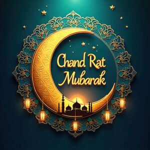 Chand Raat Mubarak Greetings